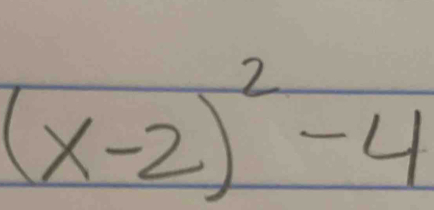 (x-2)^2-4