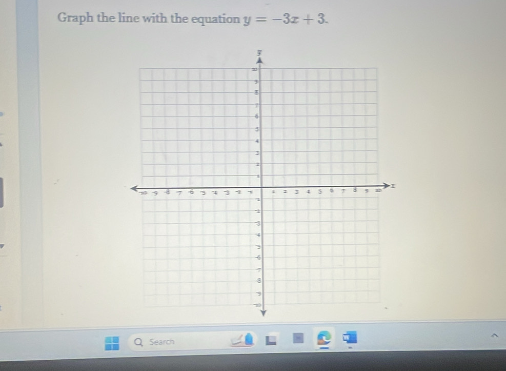 Graph the line with the equation y=-3x+3. 
Search