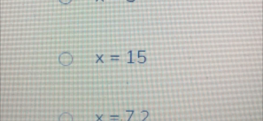 x=15
x=72