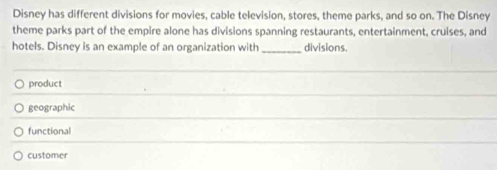 Solved: Disney has different divisions for movies, cable television ...