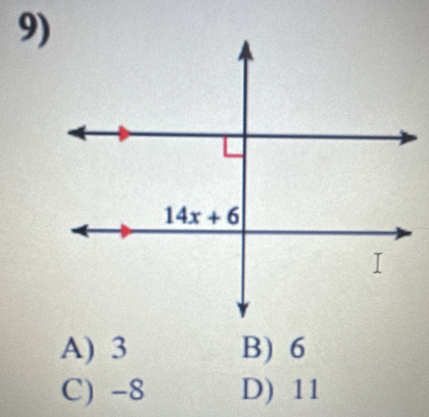 A) 3 B) 6
C) -8 D) 11