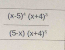 (x-5)^4(x+4)^3
(5-x)(x+4)^5