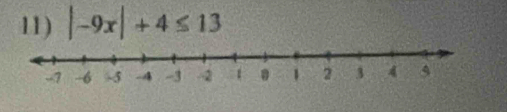 |-9x|+4≤ 13