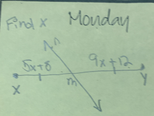 Find x Monday