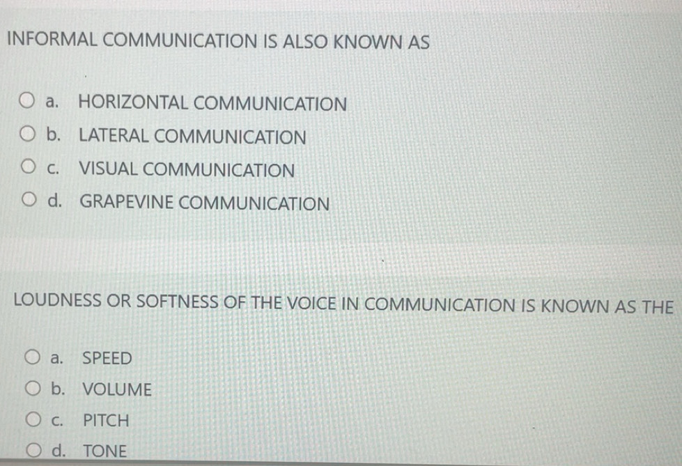 Solved: INFORMAL COMMUNICATION IS ALSO KNOWN AS a. HORIZONTAL ...