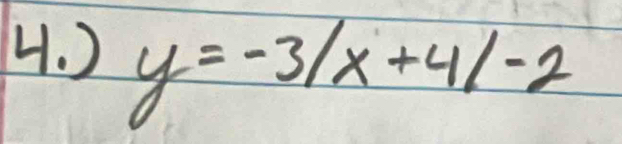 ) y=-3|x+4|-2