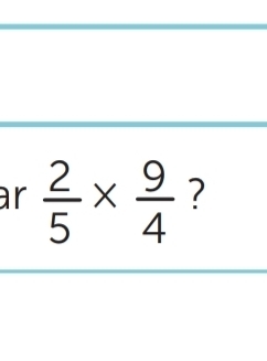 ar  2/5 *  9/4  ?