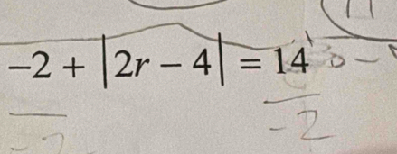 -2+|2r-4|=14