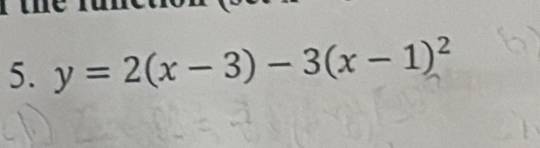 y=2(x-3)-3(x-1)^2