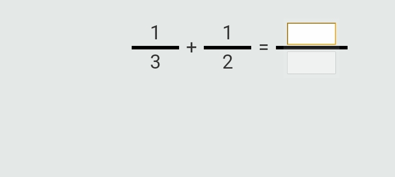  1/3 + 1/2 = □ /□  