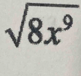 sqrt(8x^9)