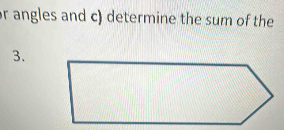 angles and c) determine the sum of the 
3.