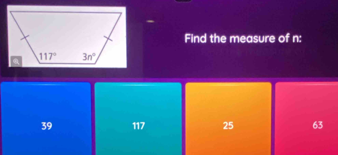 Find the measure of n:
39 117 25 63