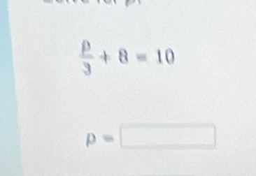  rho /3 +8=10
p=□