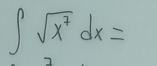 ∈t sqrt(x^7)dx=