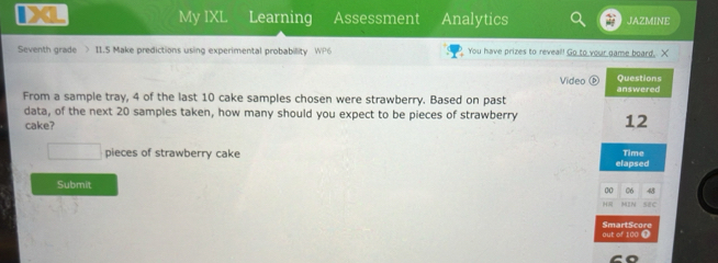 Solved: My IXL Learning Assessment Analytics JAZMINE Seventh grade > 11 ...