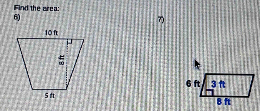 Find the area: 
6) 
7)