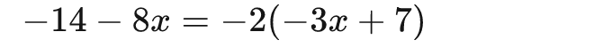 -2(-3x+7)-14-8x-2(-3x+7)