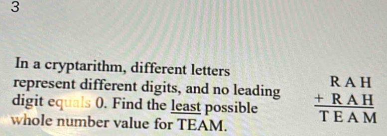 Solved: In a cryptarithm, different letters represent different digits ...