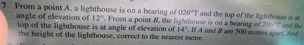 Solved: From a point A, a lighthouse is on a bearing of 026°T and the ...