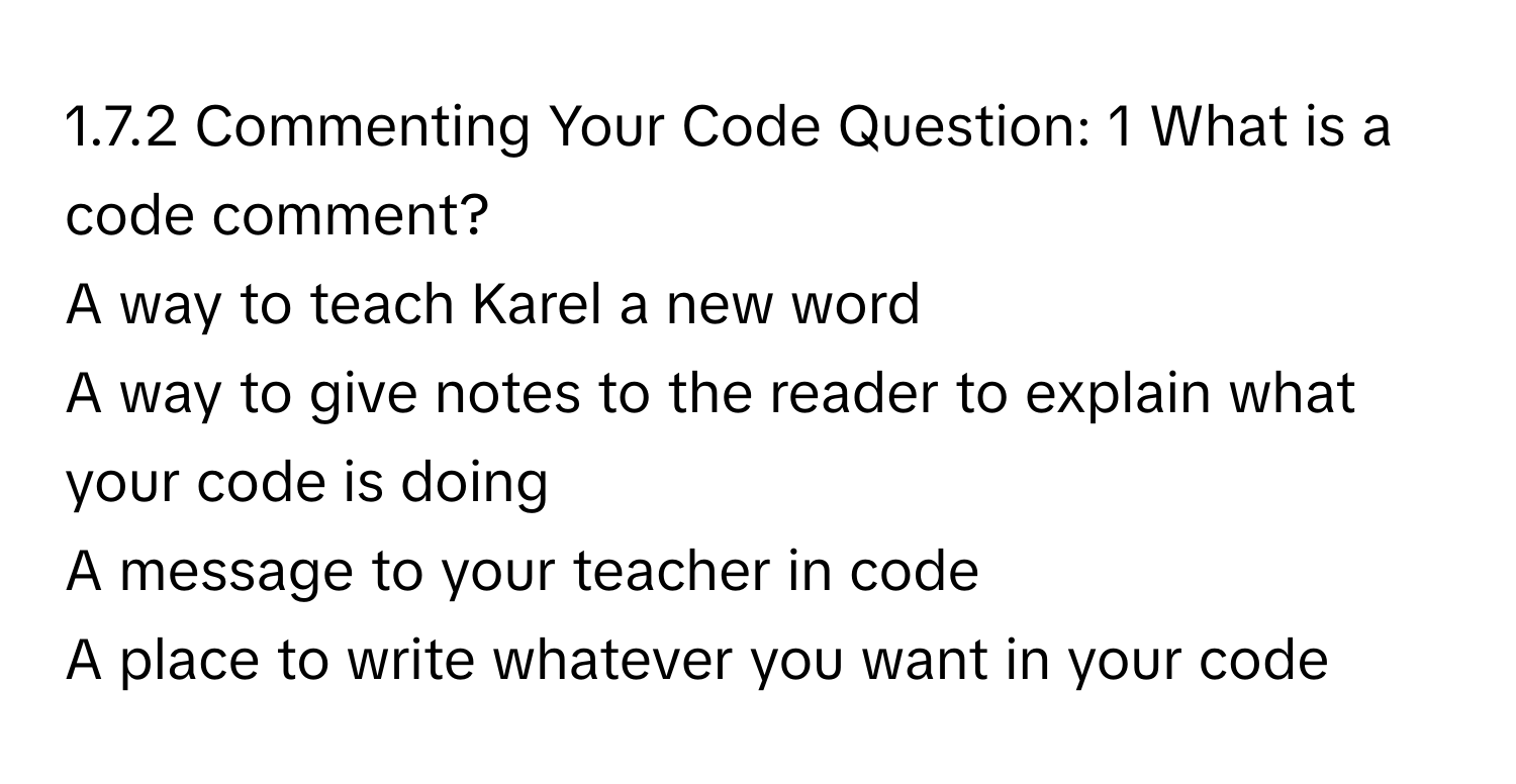 Solved: Commenting Your Code Question: 1 ﻿What is a code comment? A way ...