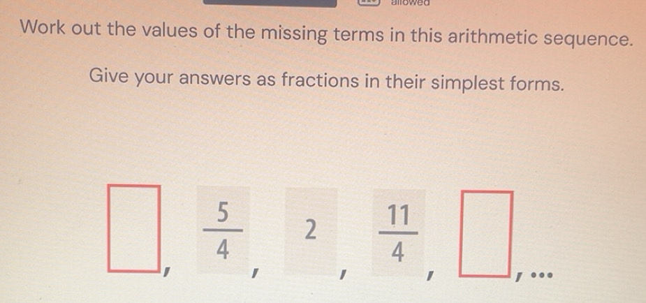 Solved: allowed Work out the values of the missing terms in this ...
