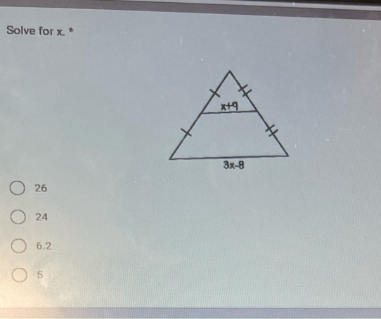 Solve for x. *
26
24
6.2
5