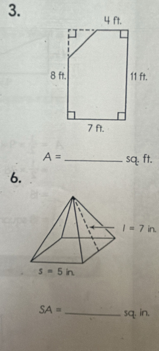 A=
sq. ft.
6.
SA= _
sq. in.