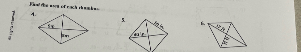 Find the area of each rhombus. 
4. 
5. 
6.