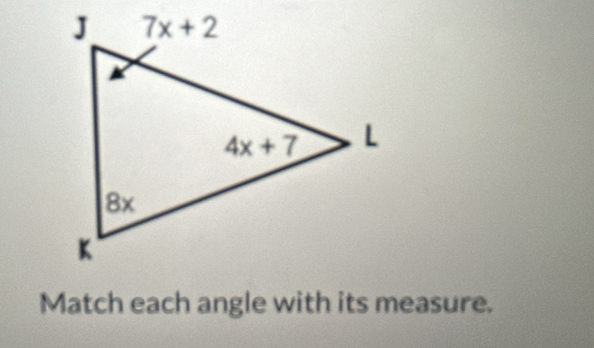 Match each angle with its measure.