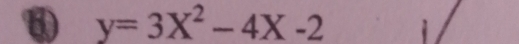 y=3X^2-4X-2