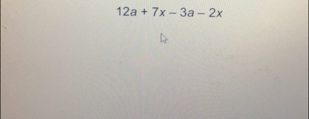 12a+7x-3a-2x