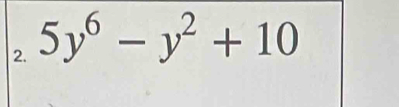 5y^6-y^2+10