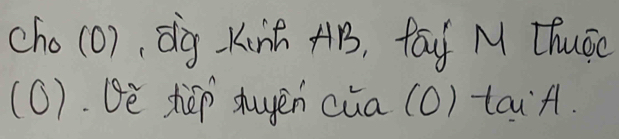 cho(o), dàg-Kinn AB, fāy M thuāo 
(0) Gè hep shuyencua (O) ta`Ä.