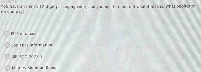 Solved: m01-03-03 You have an item’s 12 -digit packaging code, and you ...