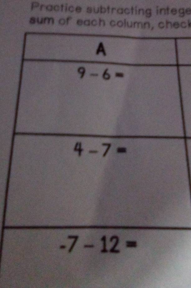 Practice subtracting intege
sum of each colck