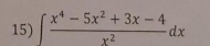 ∈t  (x^4-5x^2+3x-4)/x^2 dx