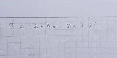 9=12-6x-2x+x^2