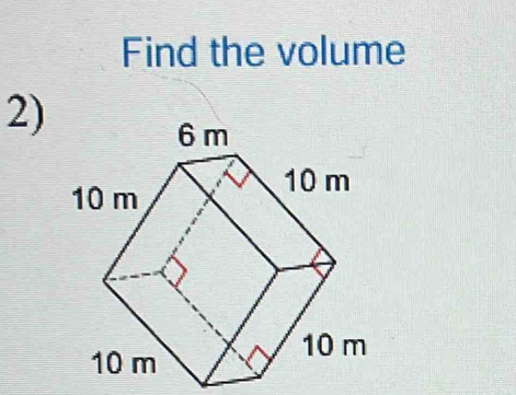 Find the volume 
2)