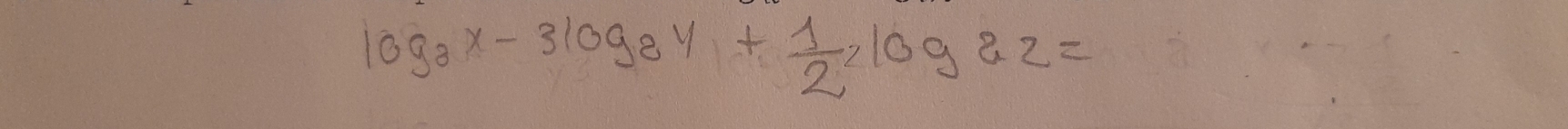 log _ax-3log _ay+ 1/2 zlog 2z=