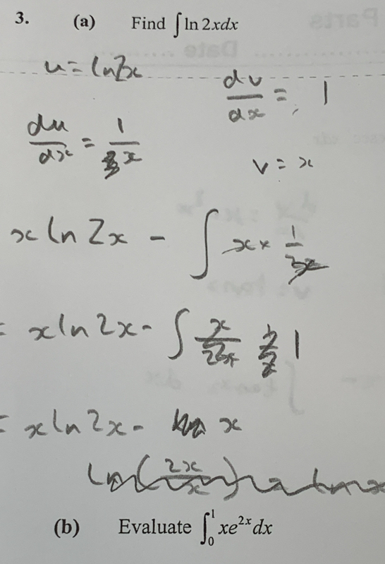 Find ∈t ln 2xdx
(b) Evaluate ∈t _0^(1xe^2x)dx