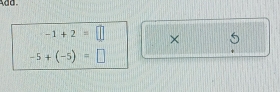 -1+2=□ × 5
-5+(-5)=□