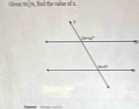 Given 1 1, find the vale of x.