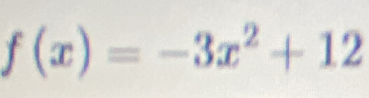 f(x)=-3x^2+12