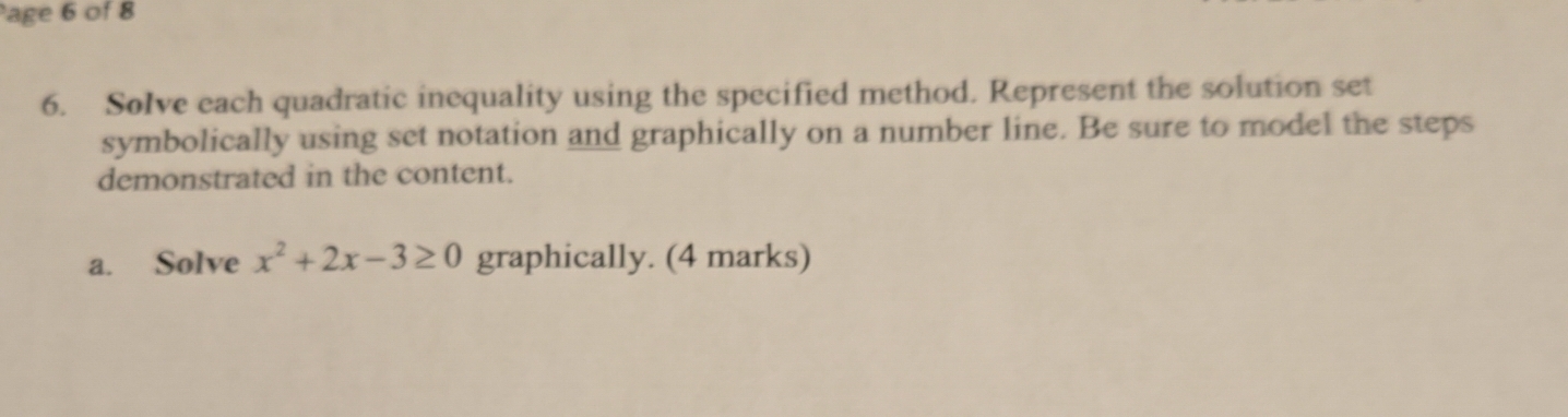 Solved: age 6 of 8 6. SoIve each quadratic inequality using the ...