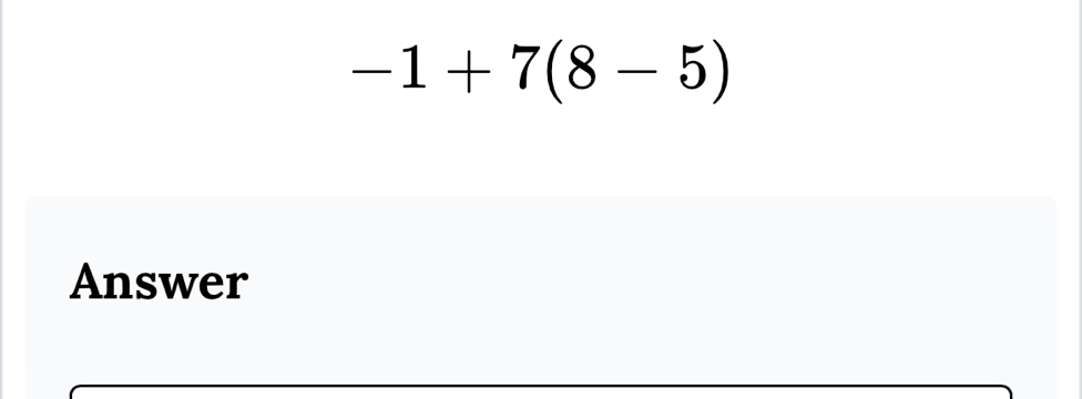 -1+7(8-5)