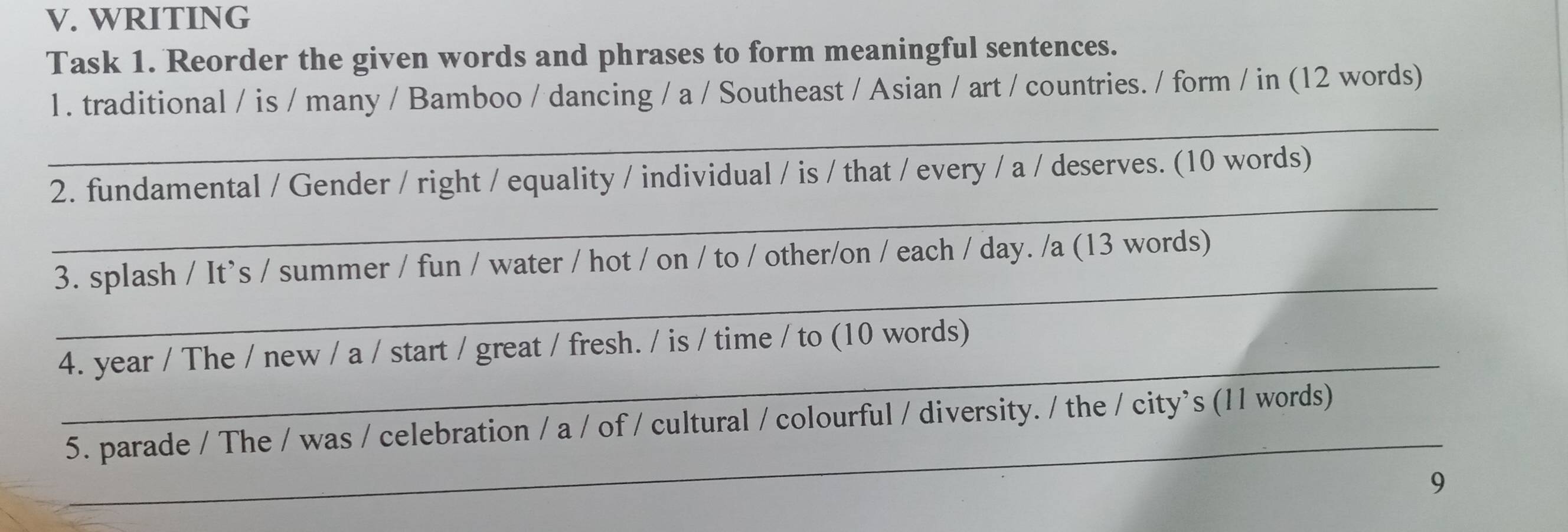 WRITING Task 1. Reorder the given words and phrases to form meaningful ...