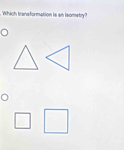 Which transformation is an isometry?