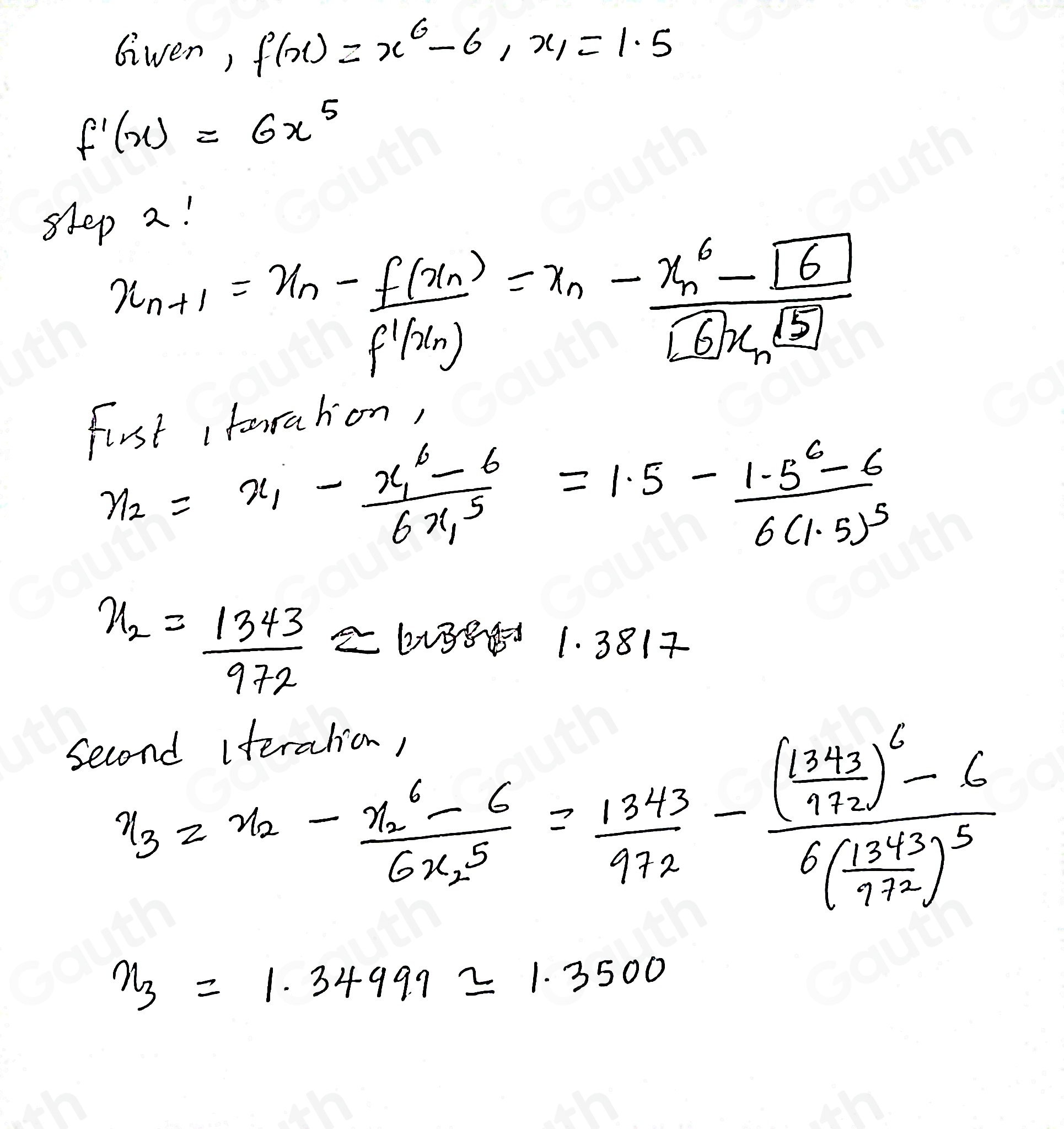 Solved: Complete two iterations of Newton's Method for the function ...