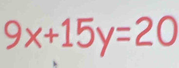 9x+15y=20